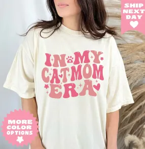 In My Cat Mom Era Shirt, Cat Mom Shirt, Cat Mom Life Shirt, Cat Mom Vibes Shirt, Cat Lover Shirt, Fur Mama Shirt, New cat Mom Era