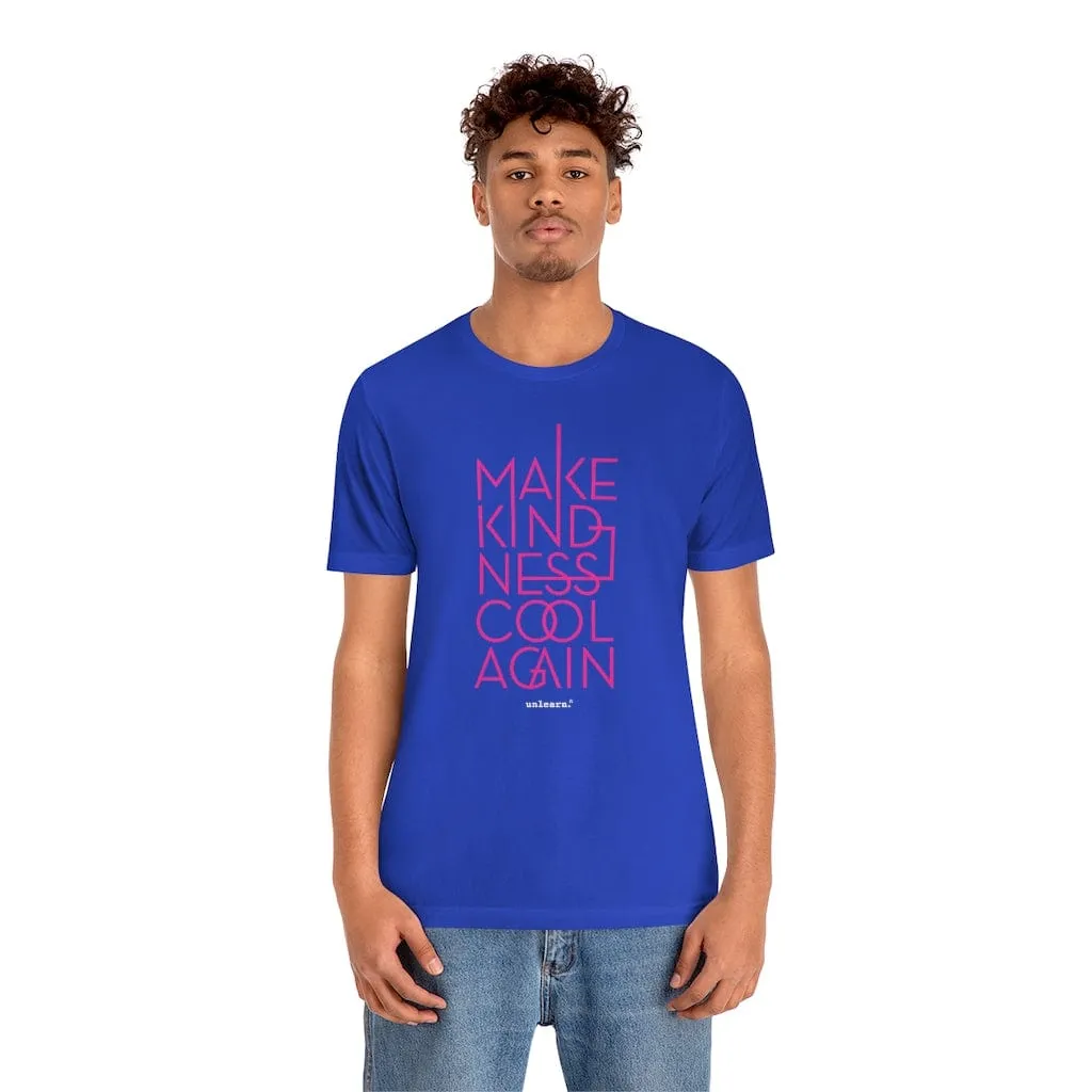 Make Kindness Cool Again - Relaxed Fit T-Shirt