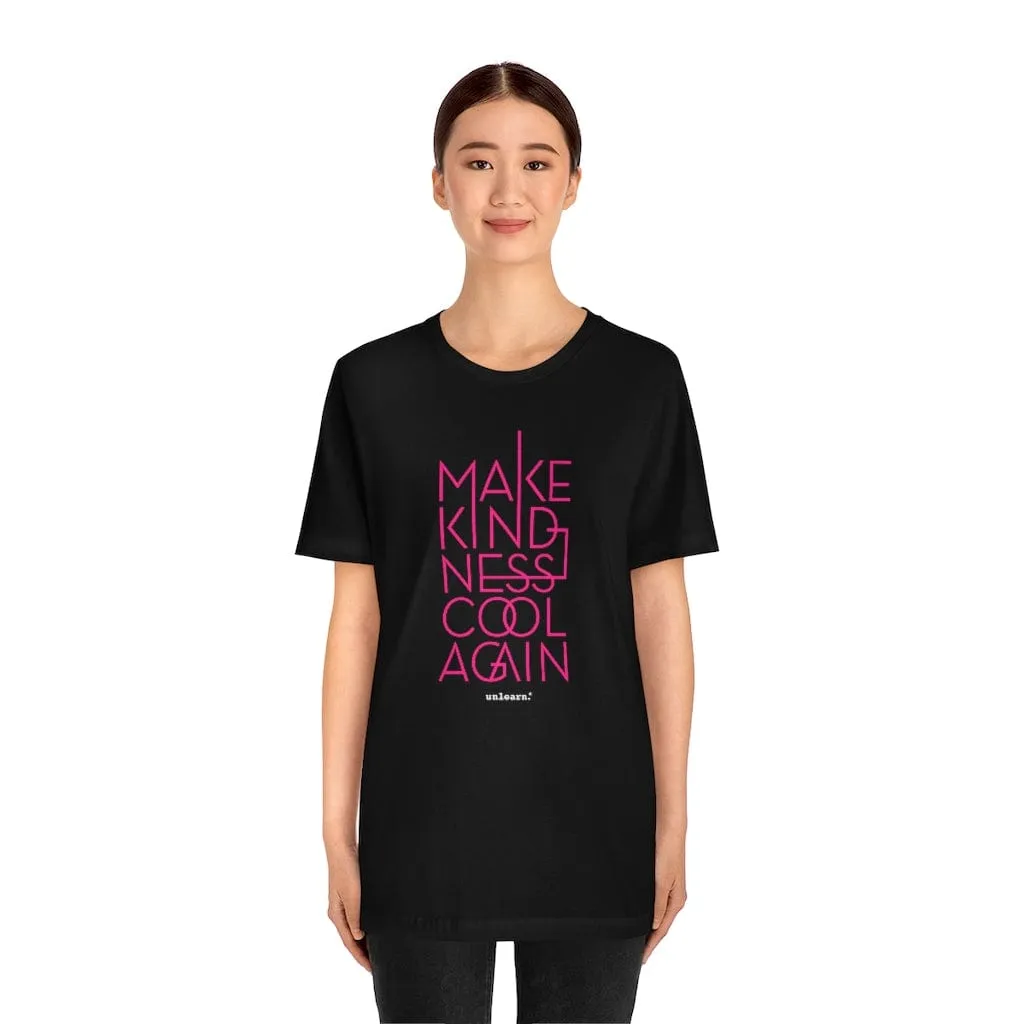 Make Kindness Cool Again - Relaxed Fit T-Shirt