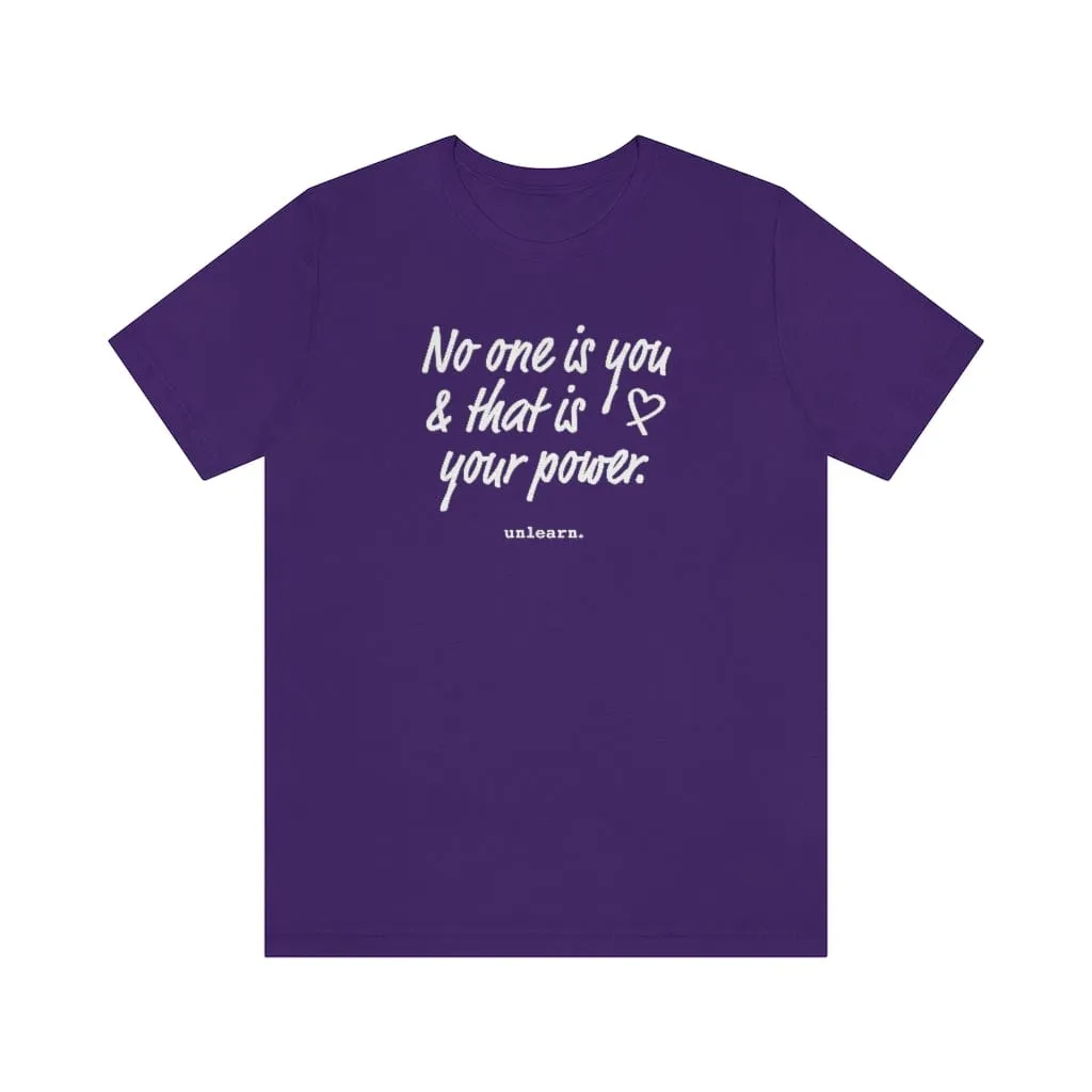 No One Is You - Relaxed Fit T-shirt