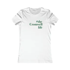 #thecromwelllife Women's Favorite T-Shirt (green)